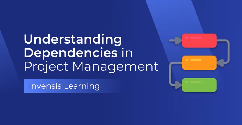 Understanding Dependencies in Project Management