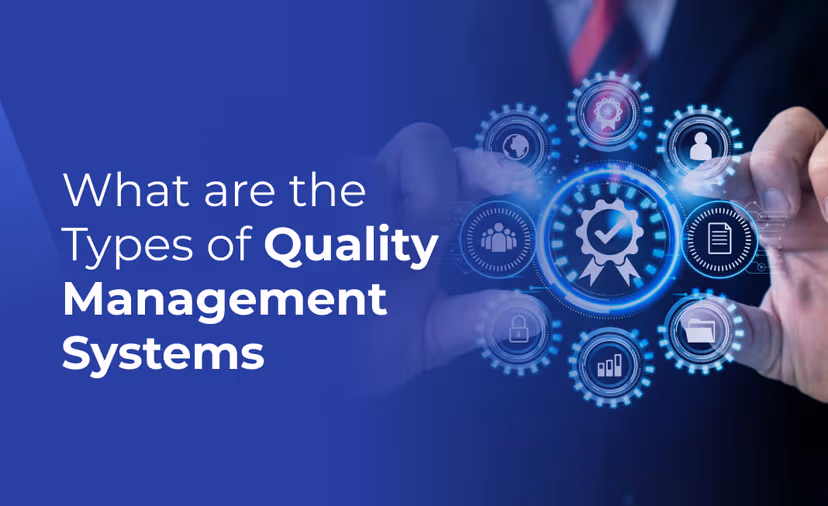 Comprehensive Guide to Types of Quality Management Systems