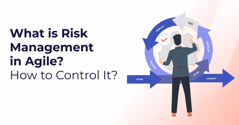 Agile Risk Management: How to Control Risks Effectively