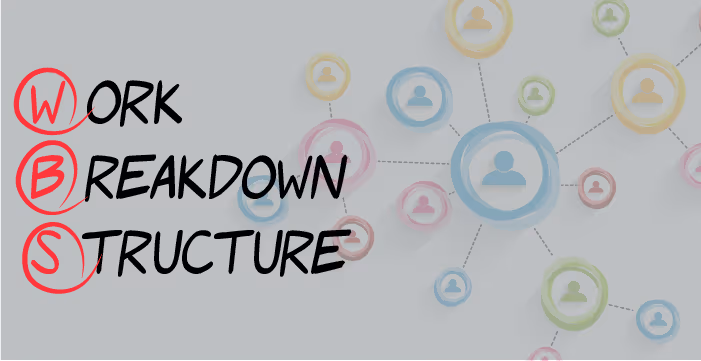 Understanding Work Breakdown Structure in Project Management