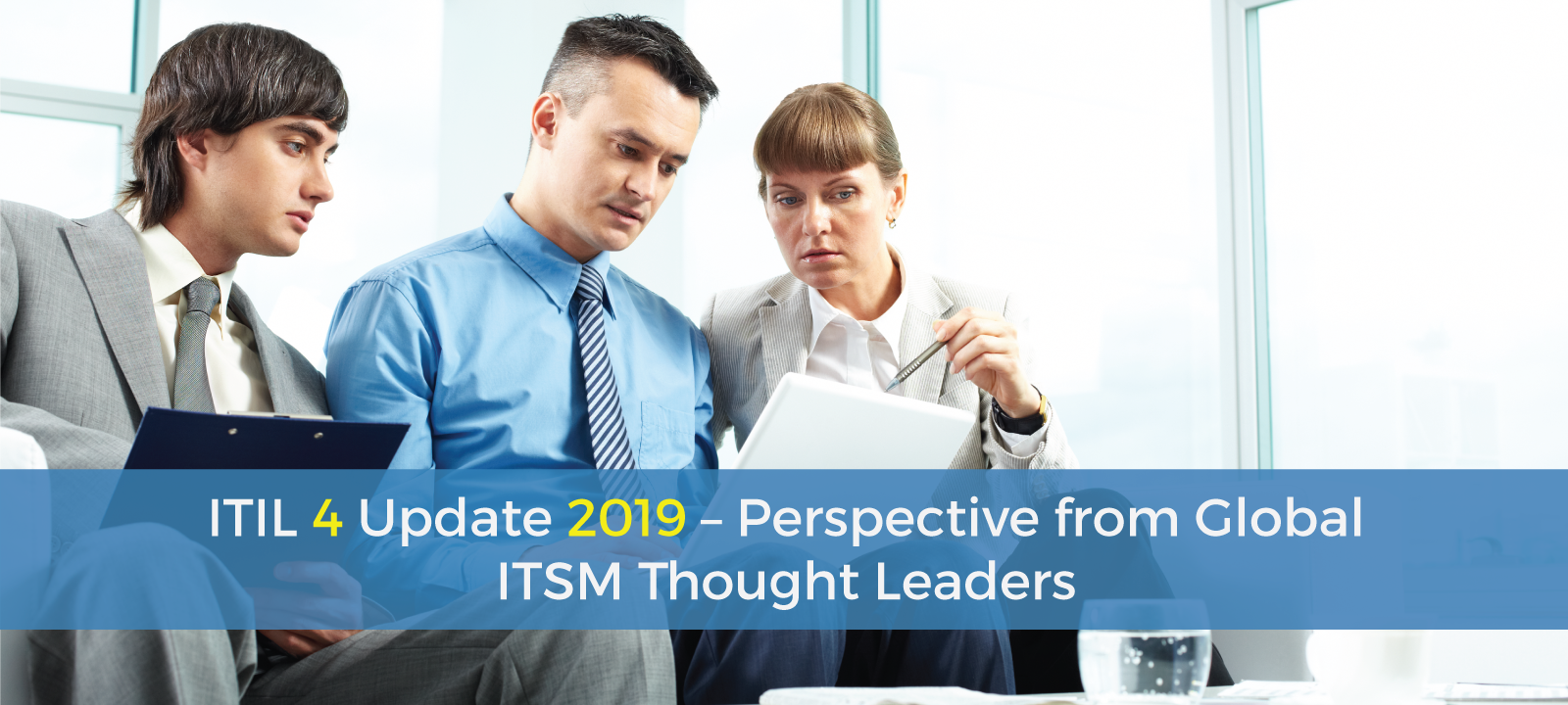 ITIL 4 Update 2019 – Perspective from Global ITSM Thought Leaders
