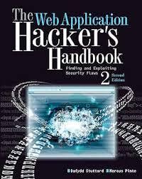 The Web Application Hacker’s Handbook