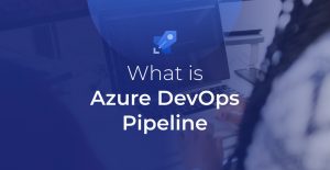 How Does Azure Devops Pipeline Work