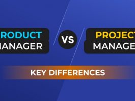 Key Differences between Proudct Manager and Project Manager