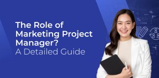 The Role of Marketing Project Manager? A Detailed Guide