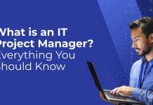 what is it project manager everything you should know