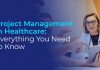 Project Management in Healthcare