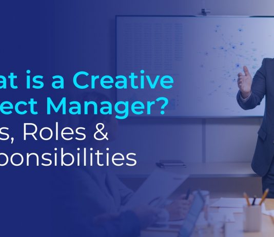 Understanding the Role of a Creative Project Manager What is a Creative Project Manager