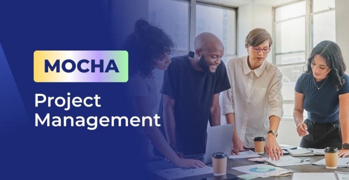 What is MOCHA Project Management