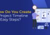 How to Create a Project Timeline in Easy Steps