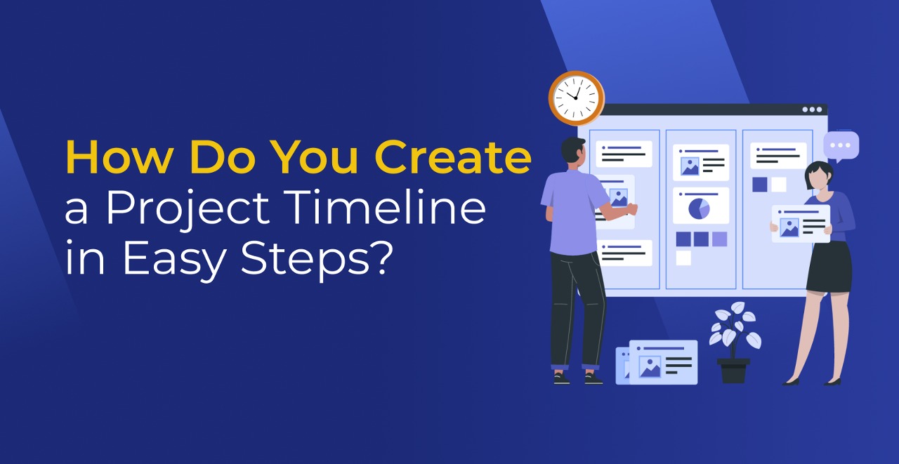 Project Timeline Explained And How To Create One