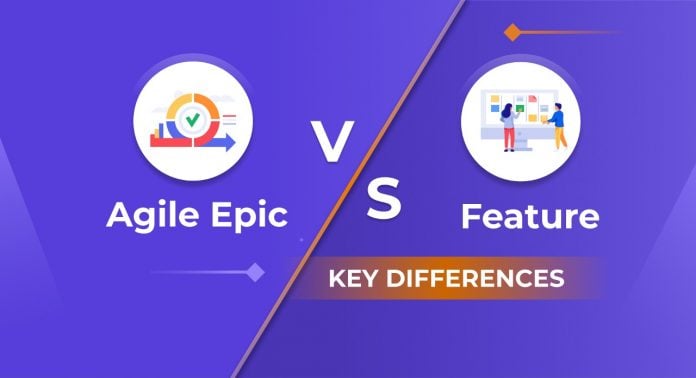 Agile Epic vs Feature