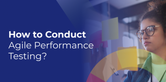 How to Conduct Agile Performance Testing