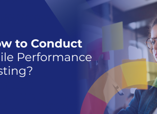 How to Conduct Agile Performance Testing