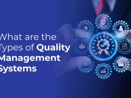 Types of Quality Management Systems