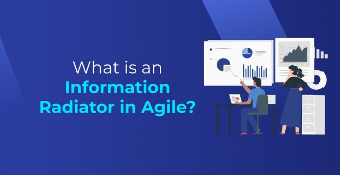 What is an Information Radiator in Agile?