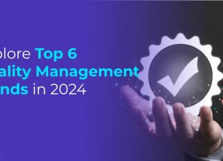 Top 6 Quality Management Trends in 2024