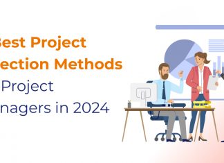 Project Selection Methods for Project Managers in 2024