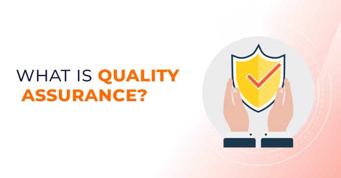 What is Quality Assurance