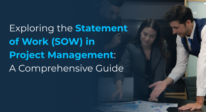 What is Statement of Work (SOW) in Project Management?