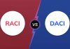 RACI vs DACI: Key Differences, Examples, and When to Use Each RACI vs DACI